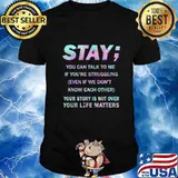 Suicide Prevention Awareness Shirt Stay Your Life Matters T-Shirt