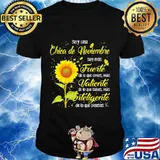 Sunflower soy una chica de noviembre soy mas fuerte de lo que crees mas valiente shirt