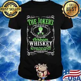The joker's clown prince of crime psychopathic arkham whiskey shirt
