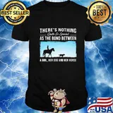There's nothing quite so special as the bond between a girl her dog and her horse shirt