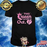 This Queen Was Born on October 2nd Funny Birthday Gift T-Shirt