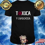 Tóxica y Caprichosa - Fun Gifts for Feisty Latinas Premium T-Shirt