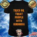 Trick Or Treat People With Kindness Funny Halloween T-Shirt
