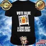 Trump Baby Blimp With His New Crib Votes Blue T-Shirt