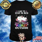 Unicorn I like to stay in bed it's too peopley outside shirt