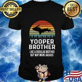 Upper Peninsula Michigan Gifts Yooper Shirt Brother Retro T-Shirt