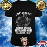 Veteran i can't go to hell the devil still has restraining order against me stars shirt