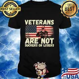 Veterans Are Not Suckers Or Losers Military Family AntiTrump T-Shirt