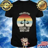Vintage Retro Philadelphia School Of Bird Law Funny Bird Law T-Shirt