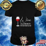 Wine The Glue Holding This 2020 Shitshow Together Shirt