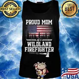 Womens Proud Mom Wildland Firefighter T-Shirt Tank top