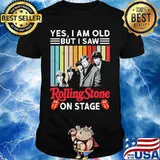 Yes i am old but i saw rolling stone on stage vintage retro shirt