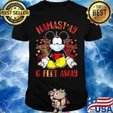 Yoga chill mickey mouse mask namastay 6 feet away shirt