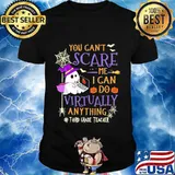 You can't scare me i can do virtually anything third grade teacher halloween shirt