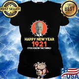 You Know The Thing Happy New Year Anti Biden Gaffes T-Shirt Ladies tee