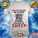 Your first mistake was to assume id to be one of the sheep veteran shirt