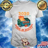 2020 You'll Go Down In History Merry Christmas Shirt