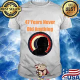 47 years never did anything biden election vintage shirt