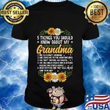 5 Things You Should Know About My Grandma Shirt Cute Girls T-Shirt