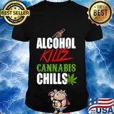 Alcohol kills cannabis chills choose weed not beer shirt