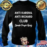 Anti Karen & Anti Richard Club Likeable People Only Shirt Sweater