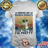 Baby yoda bring me dunkin donuts and tell me i'm pretty vintage retro shirt