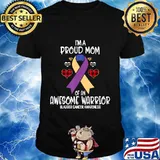 Bladder Cancer Awareness I'm Proud Mom of Awesome Warrior T-Shirt