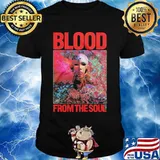 Blood from the soul emotional efficiency shirt