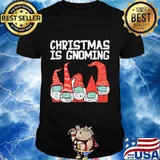 Christmas is gnoming masks shirt
