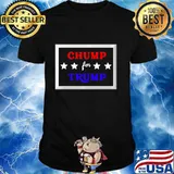 Chump For Trump Political With Stars Shirt