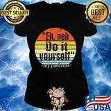 Eh neh do it yourself my pancreas vintage s Ladies tee
