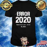 Error 2020 Funny Halloween Costume Quarantine Year not Found T-Shirt
