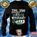 Funny Witchcraft Quote Gift Witchy Meme Shirt Sweater