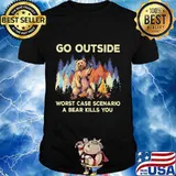 Go outside worst case scenario a bear kills you 2020 shirt