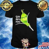 Grinch six feet people shirt