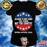 I'm Going To Shut Down The Virus Not The Country Biden Harris 2020 Shirt Ladies tee