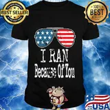 I Ran Because Of You Final 2020 Presidential Debate American Flag Shirt