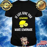 If life give you lemons make lemonade quote shirt