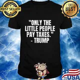 Income Taxes Trump Tax Returns Accountant Bankrupt T-Shirt