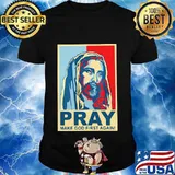 Jesus pray make god first again art shirt