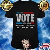 Joe Biden Kamala Harris 2020 Restore The Soul Of This Nation Premium T-Shirt