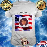 Meet your Future President American flag T-Shirt