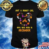 Mickey mouse just a disney girl who was born in december shirt