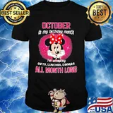 Minnie mouse october is my birthday month i'm accepting gifts lunches dinners all month long shirt
