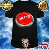 Muted mic mute microphone 2020 trump shirt