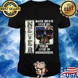Never Back Down Give Up Surrender Patriotic American Skull shirt
