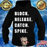Official Block Release Catch Spike Shirt Hoodie