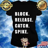 Official Block Release Catch Spike Shirt Ladies tee