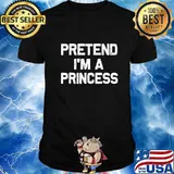 Pretend I'm a Princess Funny Halloween Party Costume Gifts T-Shirt
