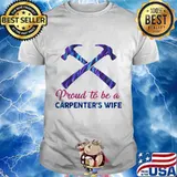 Proud to be a carpenter's wife hologram shirt
